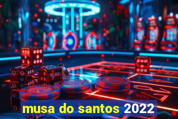 musa do santos 2022